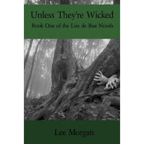Unless They're Wicked - Paperback