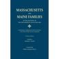 Massachusetts and Maine Families in the Ancestry of Walter Goodwin Davis: A Reprinting, in Alphabetical Order by Surname, of the Sixteen Multi-Ancesto - Paperback