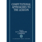 Computational Approaches to the Lexicon - Hardcover