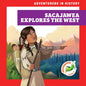 Sacajawea Explores the West - Paperback