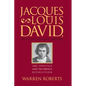 Jacques-Louis David, Revolutionary Artist: Art, Politics, and the French Revolution - Paperback