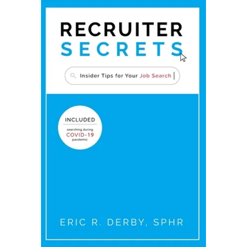 Recruiter Secrets: Insider Tips for Your Job Search - Paperback
