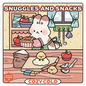 Snuggles and Snacks - Paperback