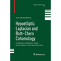 Hypoelliptic Laplacian and Bott-Chern Cohomology: A Theorem of Riemann-Roch-Grothendieck in Complex Geometry - Paperback