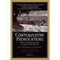 Contemplative Provocations: Brief, Concentrated Observations on Aspects of a Life with God - Paperback