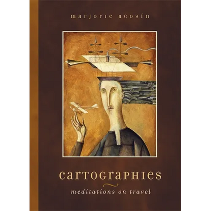 Cartographies: Meditations on Travel - Paperback