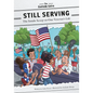 Still Serving: The Inside Scoop on One Veteran's Life - Paperback