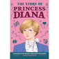 The Story of Princess Diana: A Biography Book for Young Readers - Hardcover