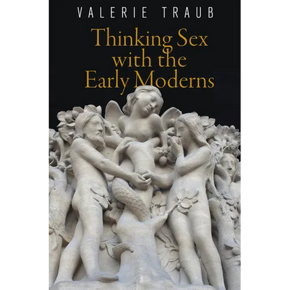 Thinking Sex with the Early Moderns - Paperback