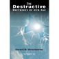 The Destructive Doctrines of Our Age - Paperback