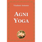 Agni Yoga - Paperback