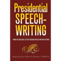 Presidential Speechwriting: From the New Deal to the Reagan Revolution and Beyond Volume 7 - Paperback