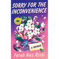 Sorry for the Inconvenience: A Memoir - Hardcover
