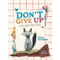 Don't Give Up with Lee the Fox - Hardcover