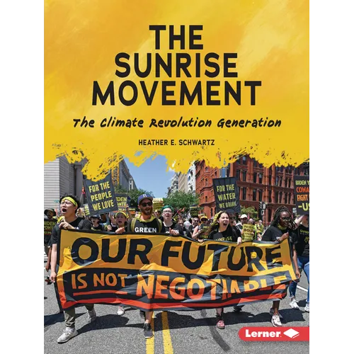 The Sunrise Movement: The Climate Revolution Generation - Paperback