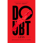 Doubtless: Because Faith Is Hard - Paperback