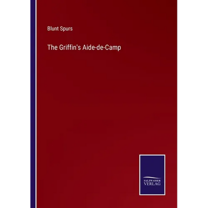 The Griffin's Aide-de-Camp - Paperback