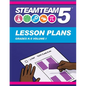 STEAMTEAM 5 STEM/STEAM Lesson Plans - Paperback