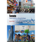 Toronto: Transformations in a City and Its Region - Hardcover