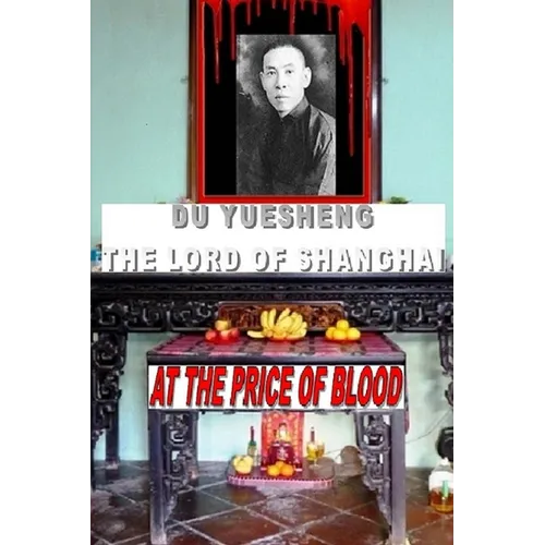 DU YUESHENG The Lord of Shanghai - Paperback