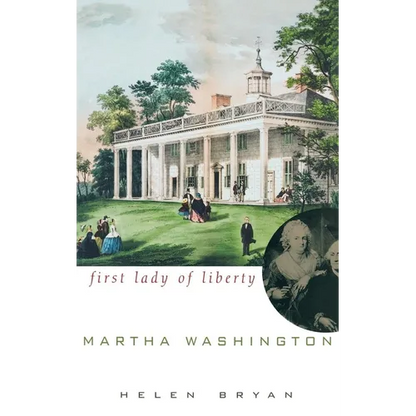 Martha Washington: First Lady of Liberty - Hardcover