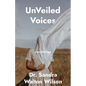 UnVeiled Voices: a my.thology: a my.thology - Paperback