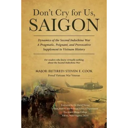 Don't Cry For Us, Saigon - Paperback