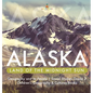 Alaska: Land of the Midnight Sun Geography and Its People Social Studies Grade 3 Children's Geography & Cultures Books - Hardcover