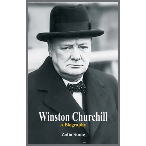 Winston Churchill: A Biography - Paperback