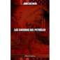 Las guerras del petróleo - Paperback