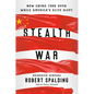 Stealth War: How China Took Over While America's Elite Slept - Hardcover