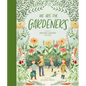 We Are the Gardeners - Hardcover