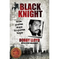 Black Knight: from pushin dope to pushin hope - Paperback