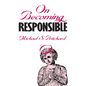 On Becoming Responsible - Hardcover