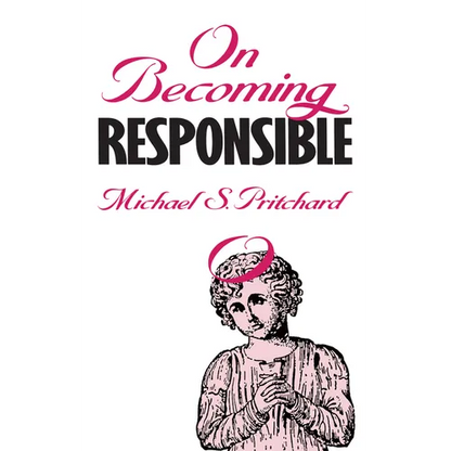 On Becoming Responsible - Hardcover