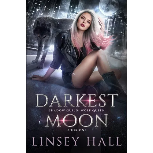 Darkest Moon: Shadow Guild: Wolf Queen - Paperback