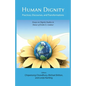 Human Dignity: Practices, Discourses, and Transformations - Paperback