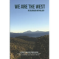 We are the West: A Colorado Anthology - Paperback