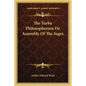 The Turba Philosophorum Or Assembly Of The Sages - Paperback