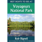 Best Sights to See at Voyageurs National Park - Paperback