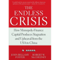 The Endless Crisis: How Monopoly-Finance Capital Produces Stagnation and Upheaval from the USA to China - Paperback