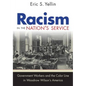 Racism in the Nation's Service: Government Workers and the Color Line in Woodrow Wilson's America - Paperback