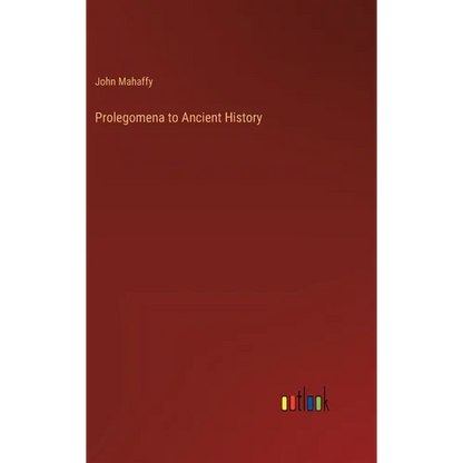 Prolegomena to Ancient History - Hardcover