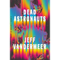 Dead Astronauts - Hardcover