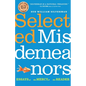 Selected Misdemeanors: Essays at the Mercy of the Reader - Paperback