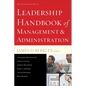 Leadership Handbook of Management and Administration - Paperback