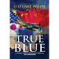 True Blue - Paperback