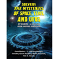Solved! The Mysteries of Space, Time and UFOs - Paperback
