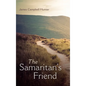 The Samaritan's Friend - Hardcover