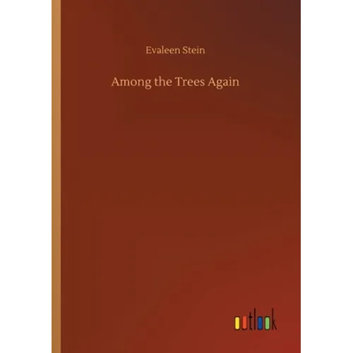 Among the Trees Again - Paperback